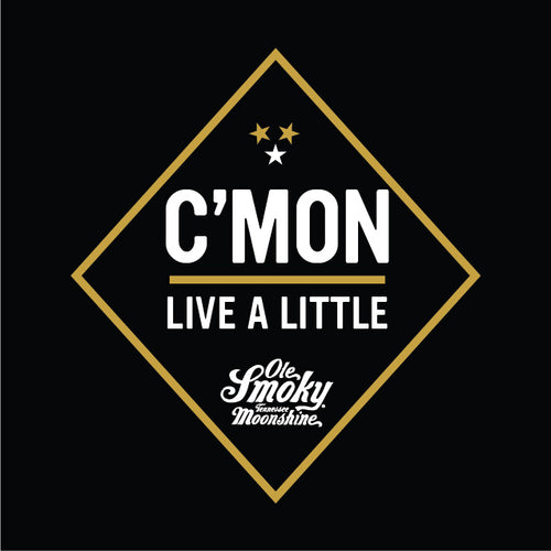 C'mon Live a Little - Ole Smoky Announces New Marketing Campaign 