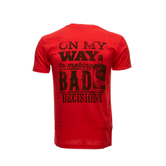 BAD DECISIONS WHISKEY TEE