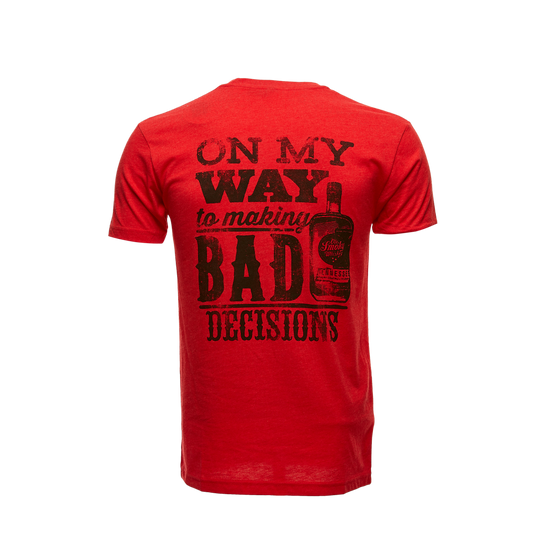 BAD DECISIONS WHISKEY TEE